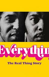 Everything: The Real Thing Story