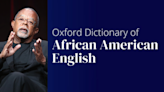 10 Words Added To First Oxford Dictionary Of African American English