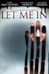 Let Me In (film)