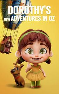 Dorothy's New Adventures In Oz