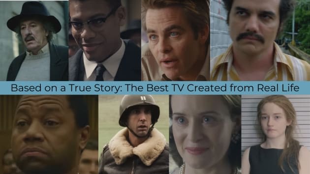 Based on a True Story: The Best TV Created from Real-Life Events