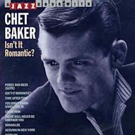 Jazz Hour with Chet Baker: Isn't It Romantic?