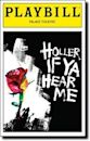 Holler If Ya Hear Me (musical)