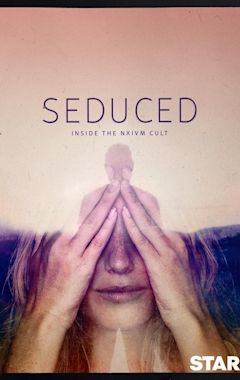 Seduced: Inside the NXIVM Cult