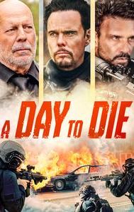 A Day to Die