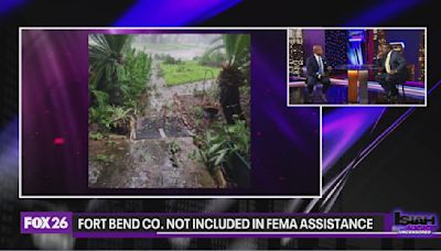 Fort Bend County not added to FEMA disaster assistance