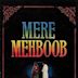 Mere Mehboob