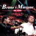 Bruno & Marrone [Ao Vivo]