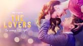 How to watch The Lovers — stream the romantic comedy series from anywhere