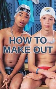 How to Make Out