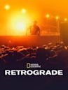 Retrograde (2022 American film)