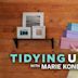 Tidying Up With Marie Kondo