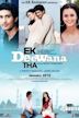 Ek Deewana Tha