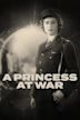 A Princess at War