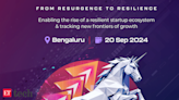 From Resilience to Resurgence: ET Soonicorns Summit 2024 returns to Bengaluru with a sharper focus on startup reinvention