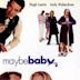 Maybe Baby (film)