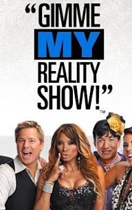 Gimme My Reality Show