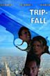 Tripfall