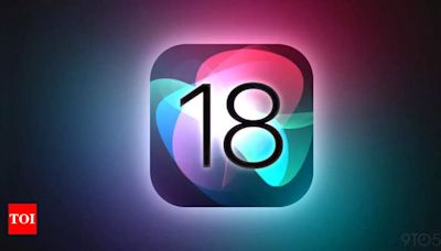 Apple releases iOS 18 beta 4 to developers: How to download, new features and more - Times of India