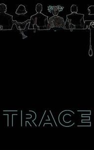 Trace