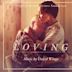 Loving [Original Motion Picture Soundtrack]