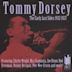 Tommy Dorsey: The Early Jazz Sides: 1932 – 1937