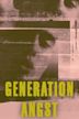 Generation Angst | Drama