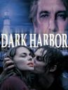 Dark Harbor – Der Fremde am Weg