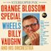 Orange Blossom Special and Wheels