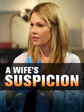 A Wife's Suspicion