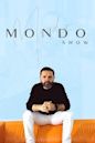 The Mondo Show