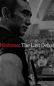 Mishima: The Last Debate