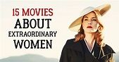 15 inspirational movies about extraordinary women | Inspirational ...