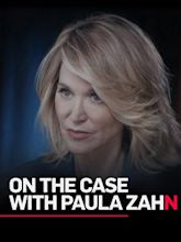 On the Case With Paula Zahn