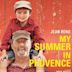 Ein Sommer in der Provence
