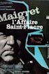 Maigret et l'affaire Saint-Fiacre