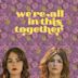 We're All in This Together (film)