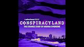 'Conspiracyland' podcast: The Strange Story of Havana Syndrome