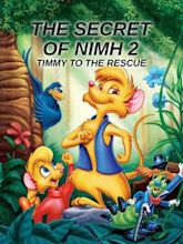 Il segreto di NIMH 2: Timmy alla riscossa