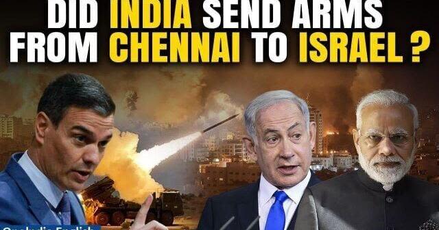 Spain-Israel Blockade: India Speaks Out On Allegations Of Sending Arms From Chennai For Rafah Ops