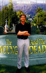 The Young and the Dead