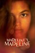 Madeline's Madeline