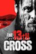 The 13th Cross