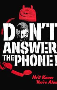 Don't Answer the Phone