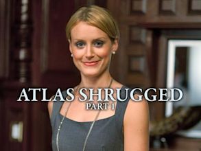 Atlas Shrugged: Part I