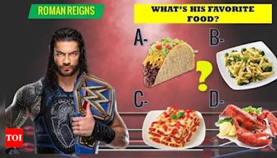 WWE Superstars' Favorite Indian Cuisine: Roman Reigns, Drew McIntyre, and More | WWE News - Times of India