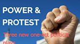 POWER & PROTEST in UK / West End at Drayton Arms Theatre 2024