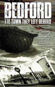 Bedford: The Town They Left Behind