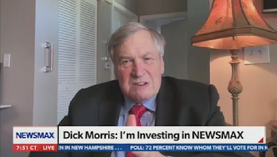 Newsmax's Dick Morris urges viewers to buy shares of the network, saying Trump is "going to be working very closely with Newsmax because he has no choice"