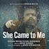 She Came to Me [Original Motion Picture Soundtrack]